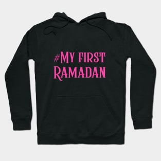 My First Ramadan Hoodie